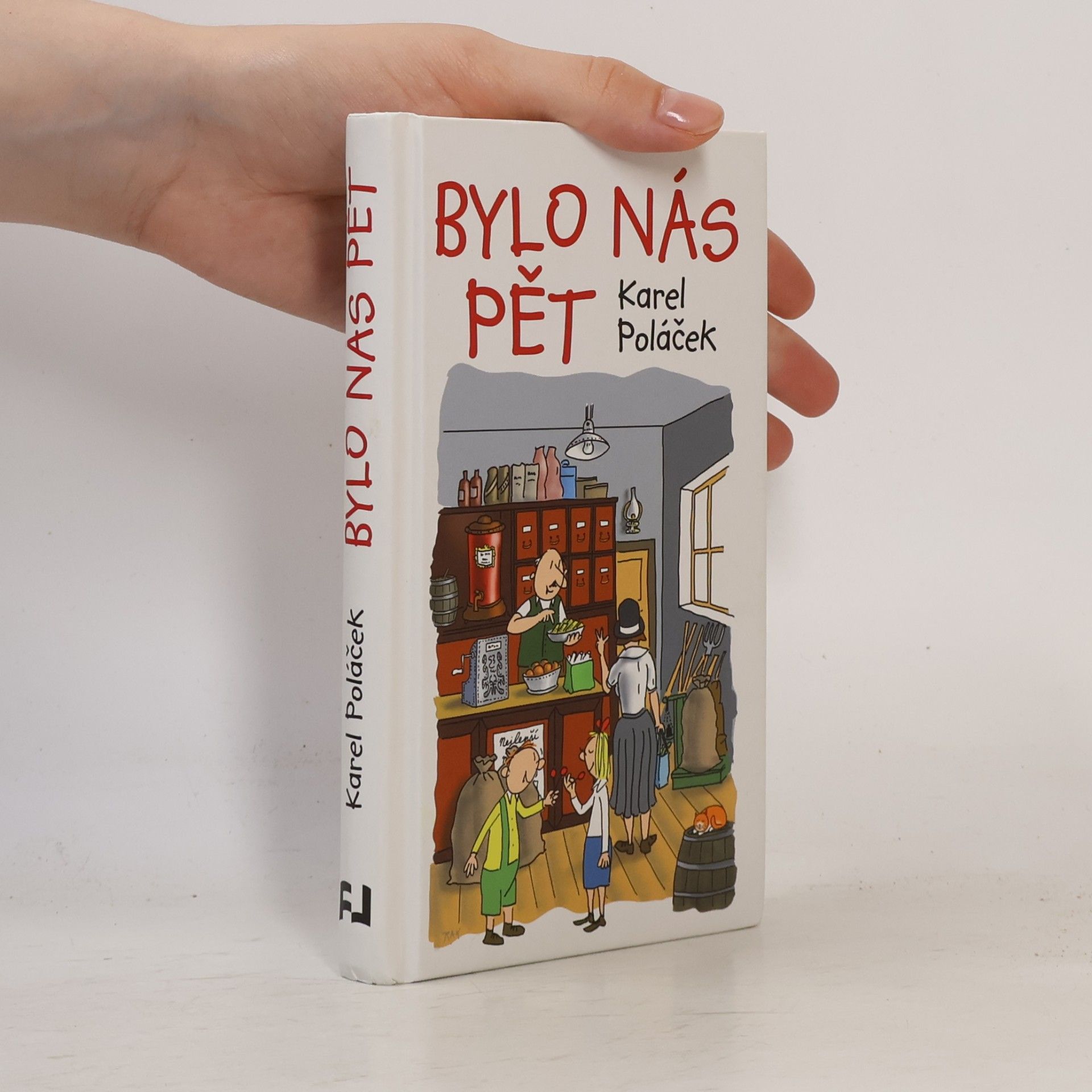 Karel Poláček Bylo nás pět