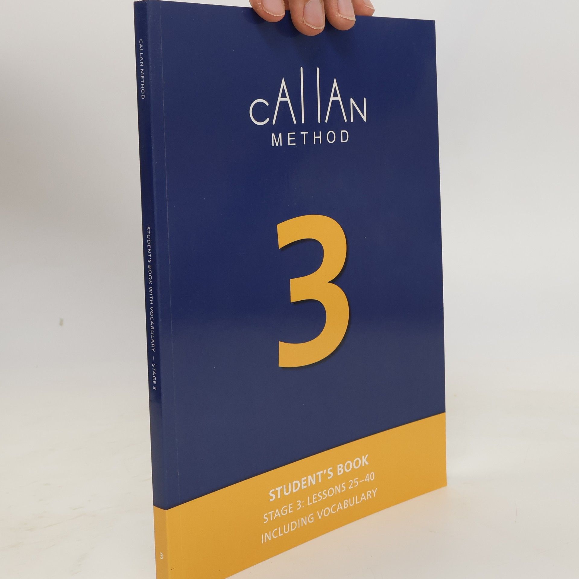 R. K. T. Callan Callan Method. Student's Book 3