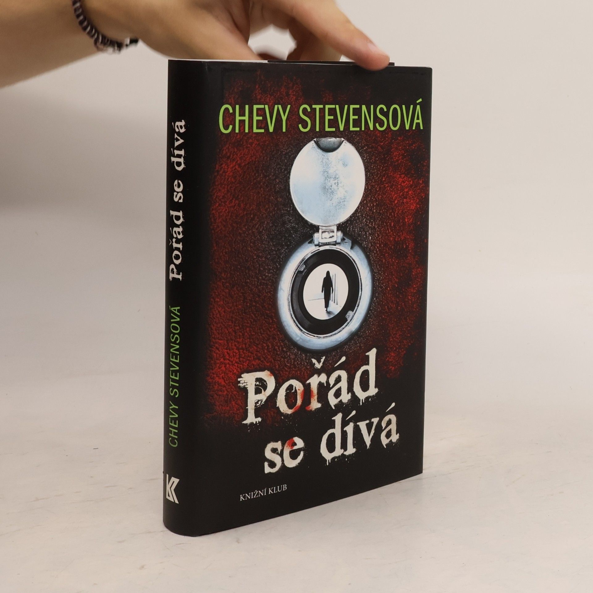Chevy Stevens Pořád se dívá