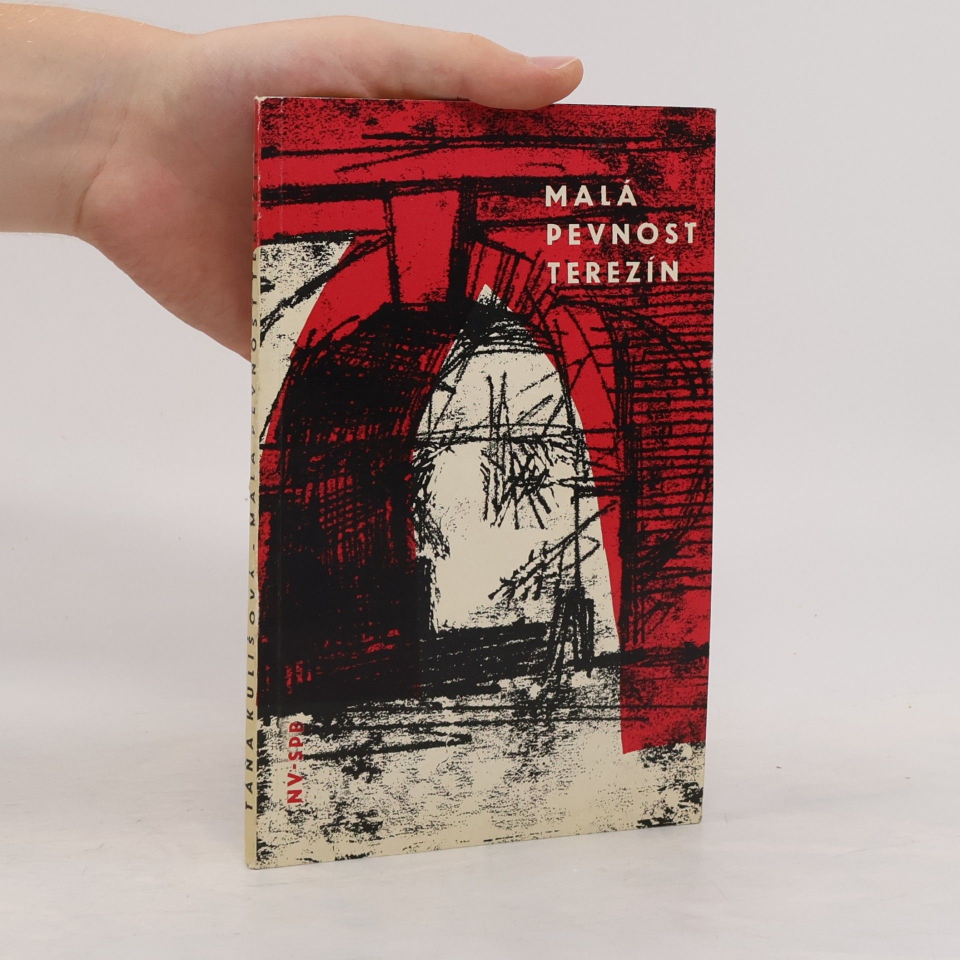 Táňa Kulišová Malá pevnost Terezín