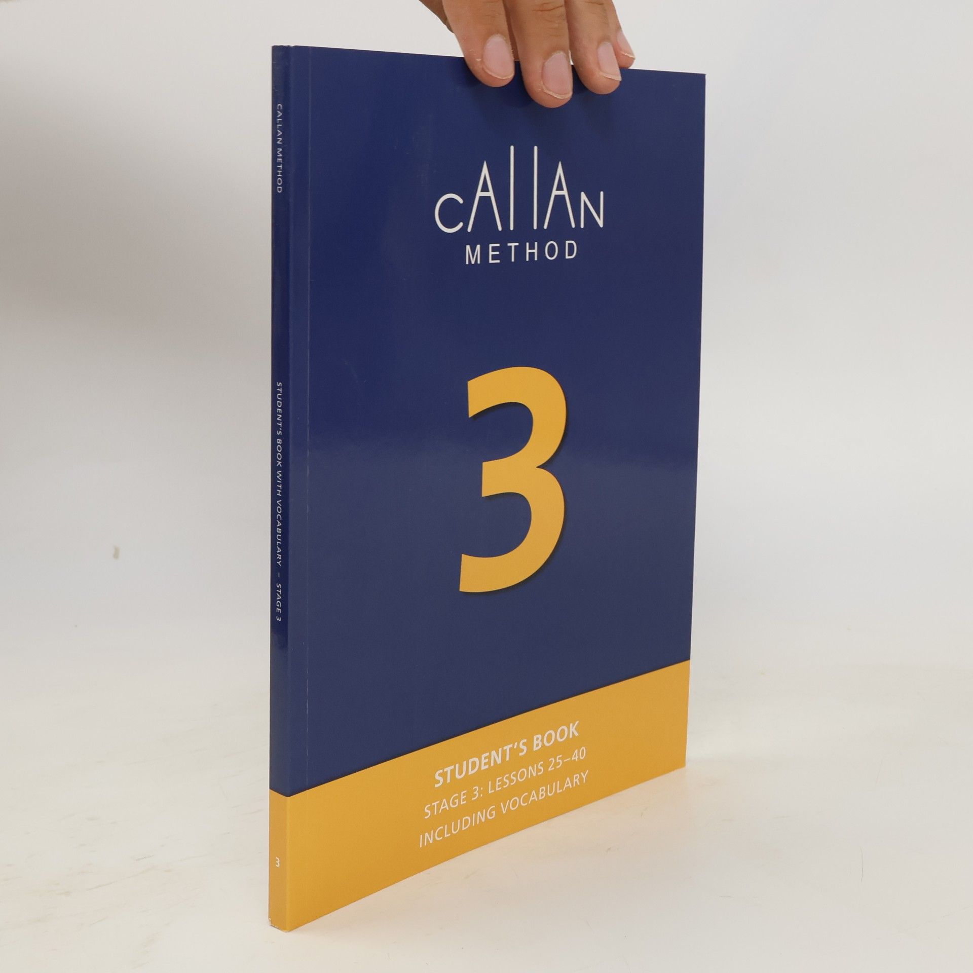 R. K. T. Callan Callan Method. Student's Book 3