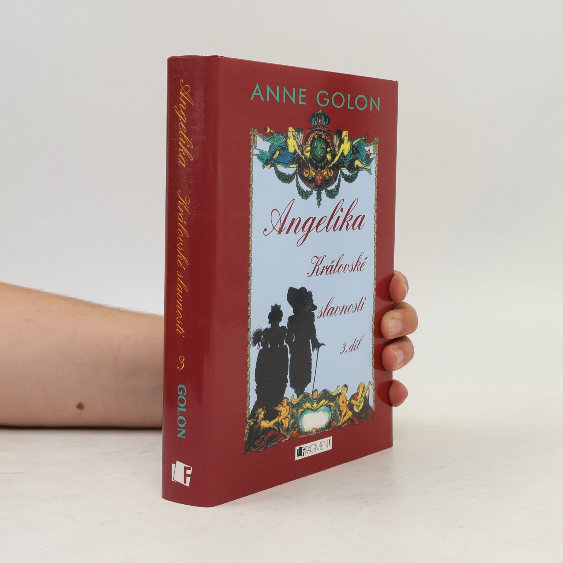Anne Golon Angelika. Královské slavnosti 3. díl