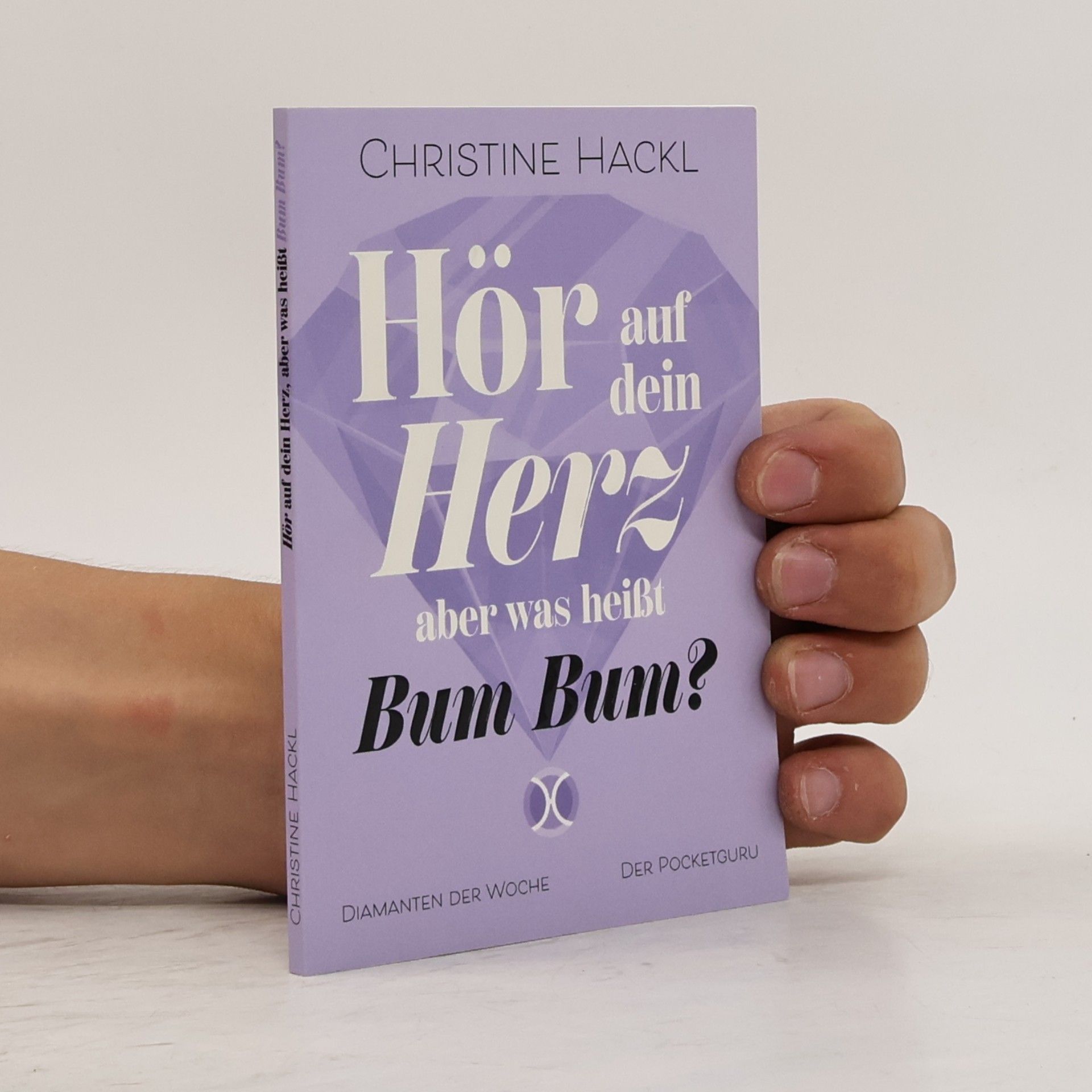 Hör auf dein Herz, aber was heißt Bum Bum?