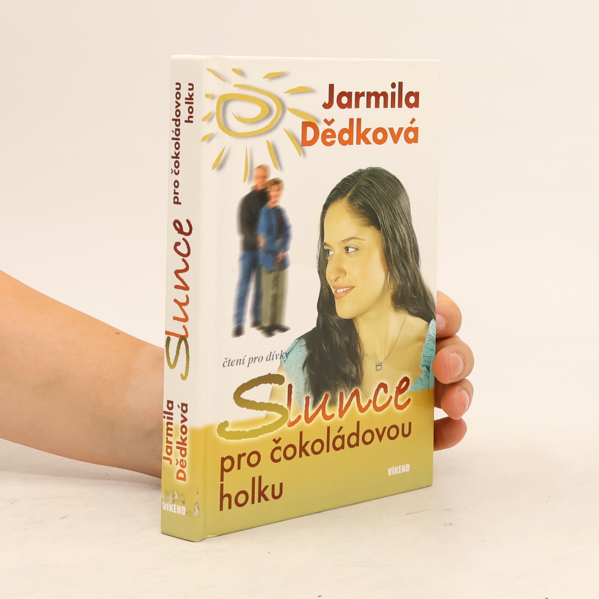 Jarmila Dědková Slunce pro čokoládovou holku