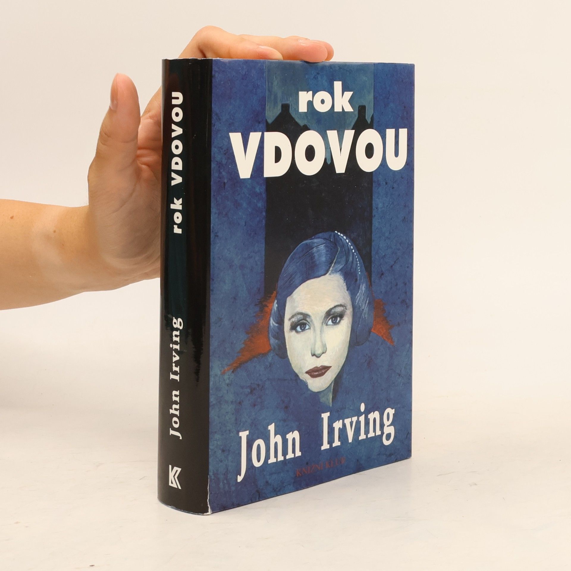 John Irving Rok vdovou