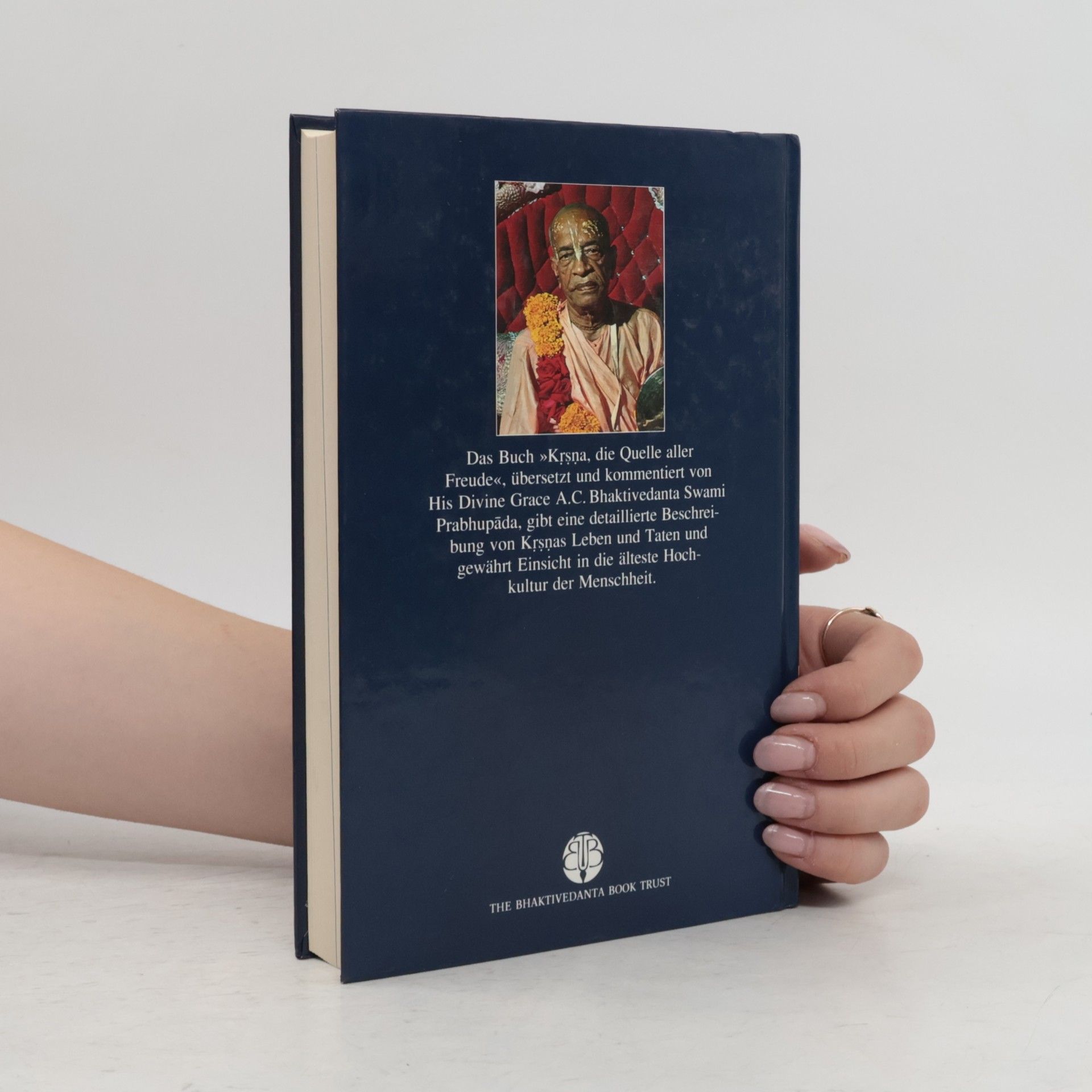 A. C. Bhaktivedanta Swami Prabhupada Krsna. Die quelle aller Freude. Band 1