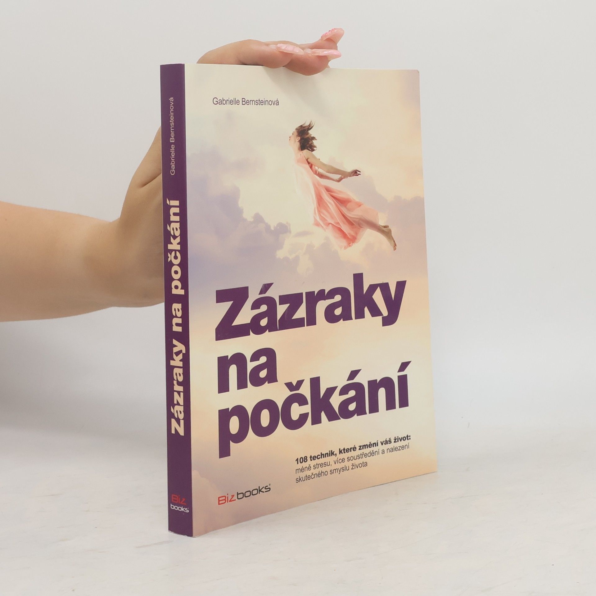 Gabrielle Bernstein Zázraky na počkání