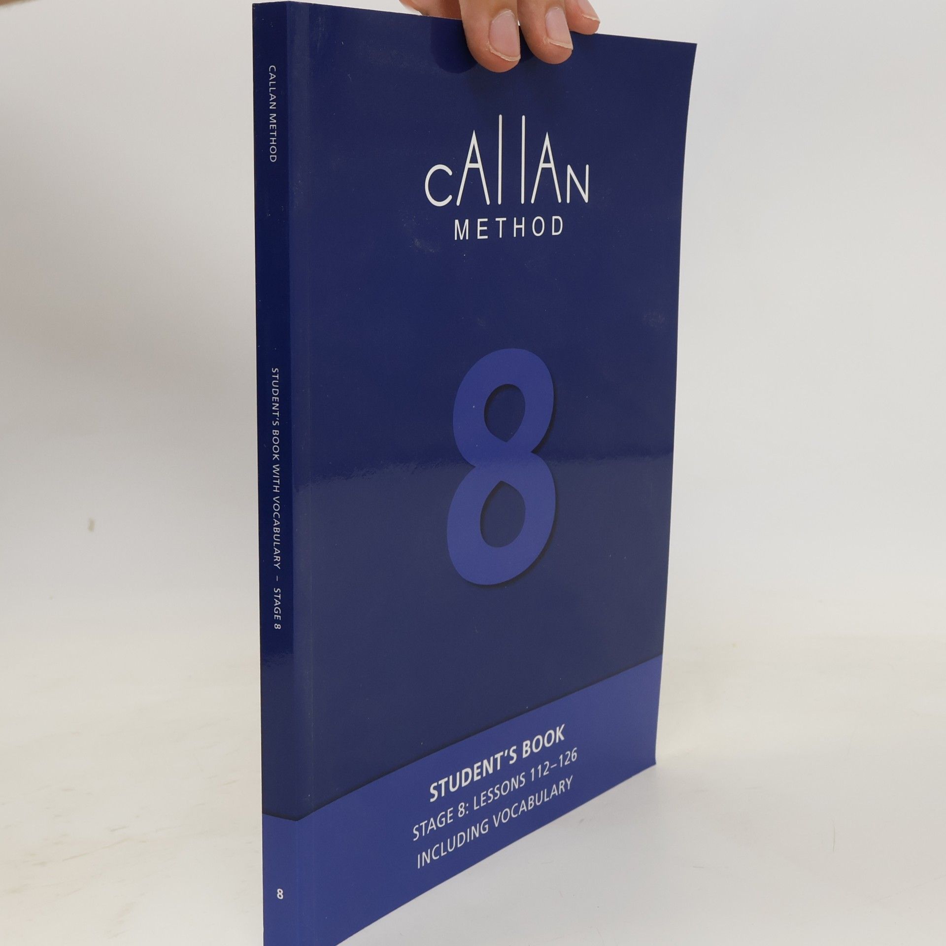 R. K. T. Callan Callan Method. Student's Book: Stage 8