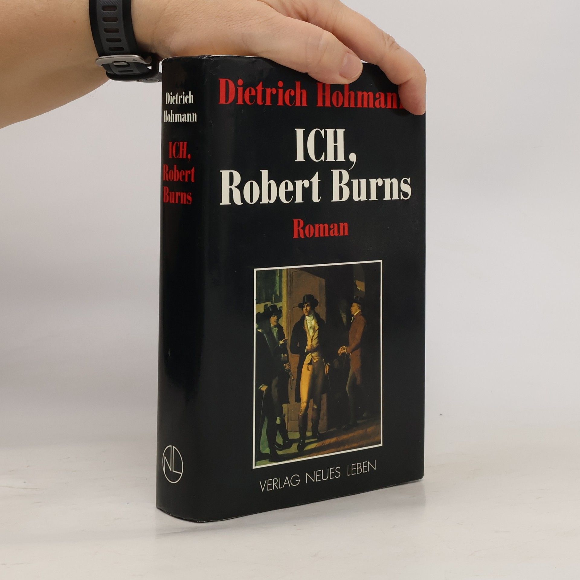 Dietrich Hohmann Ich, Robert Burns