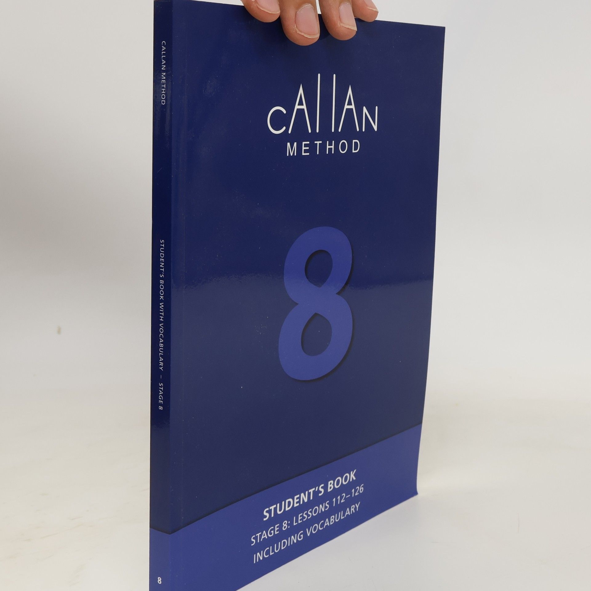 R. K. T. Callan Callan Method. Student's Book: Stage 8