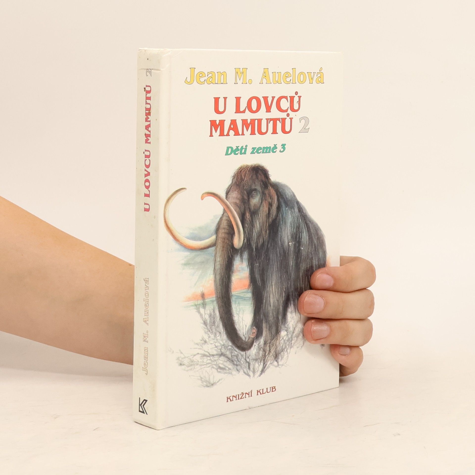 Jean M. Auelová Děti země 3 - U lovců mamutů 2