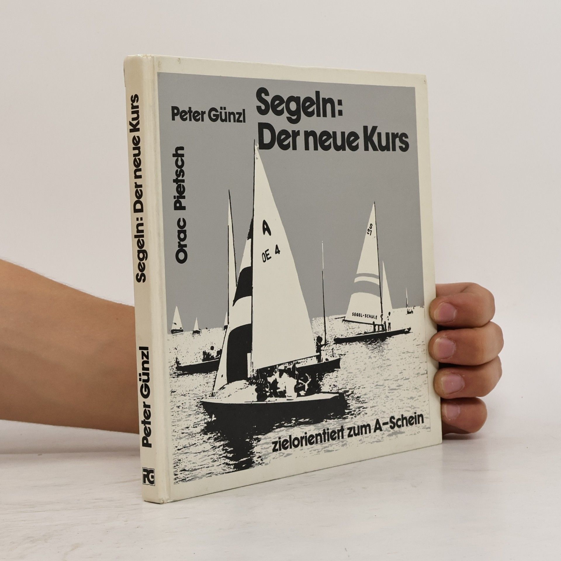 Peter Günzl Segeln. Der neue Kurs