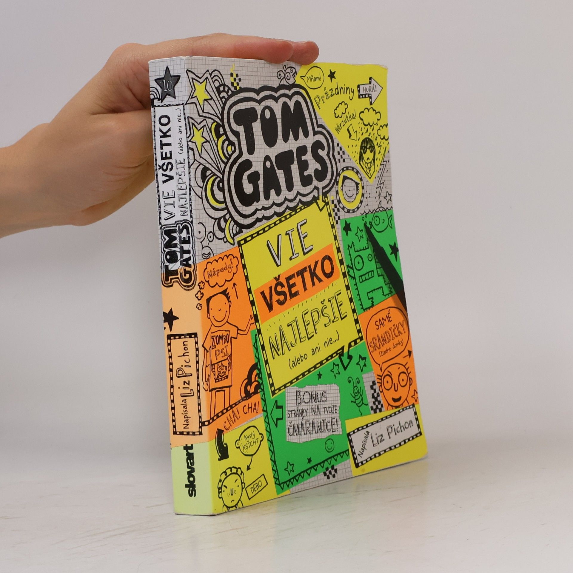 Liz Pichon Tom Gates : Vie všetko najlepšie (alebo ani nie...)