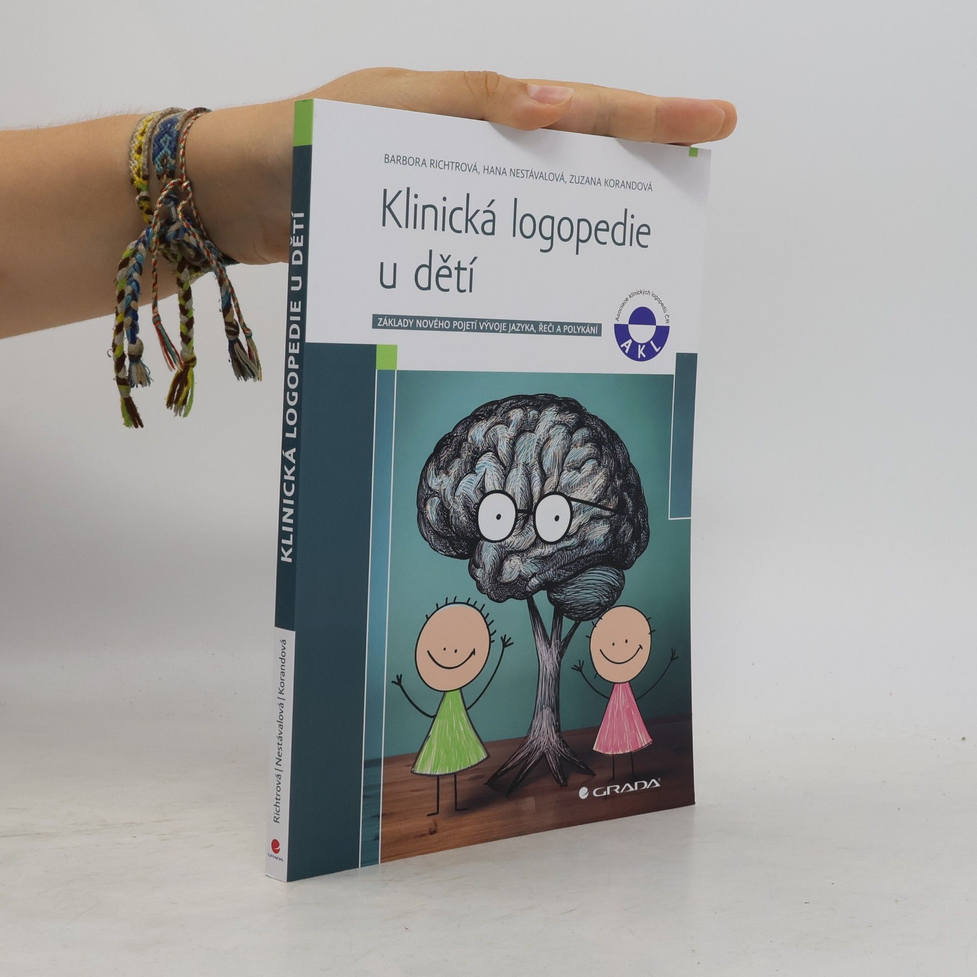 Zuzana Korandová Klinická logopedie u dětí