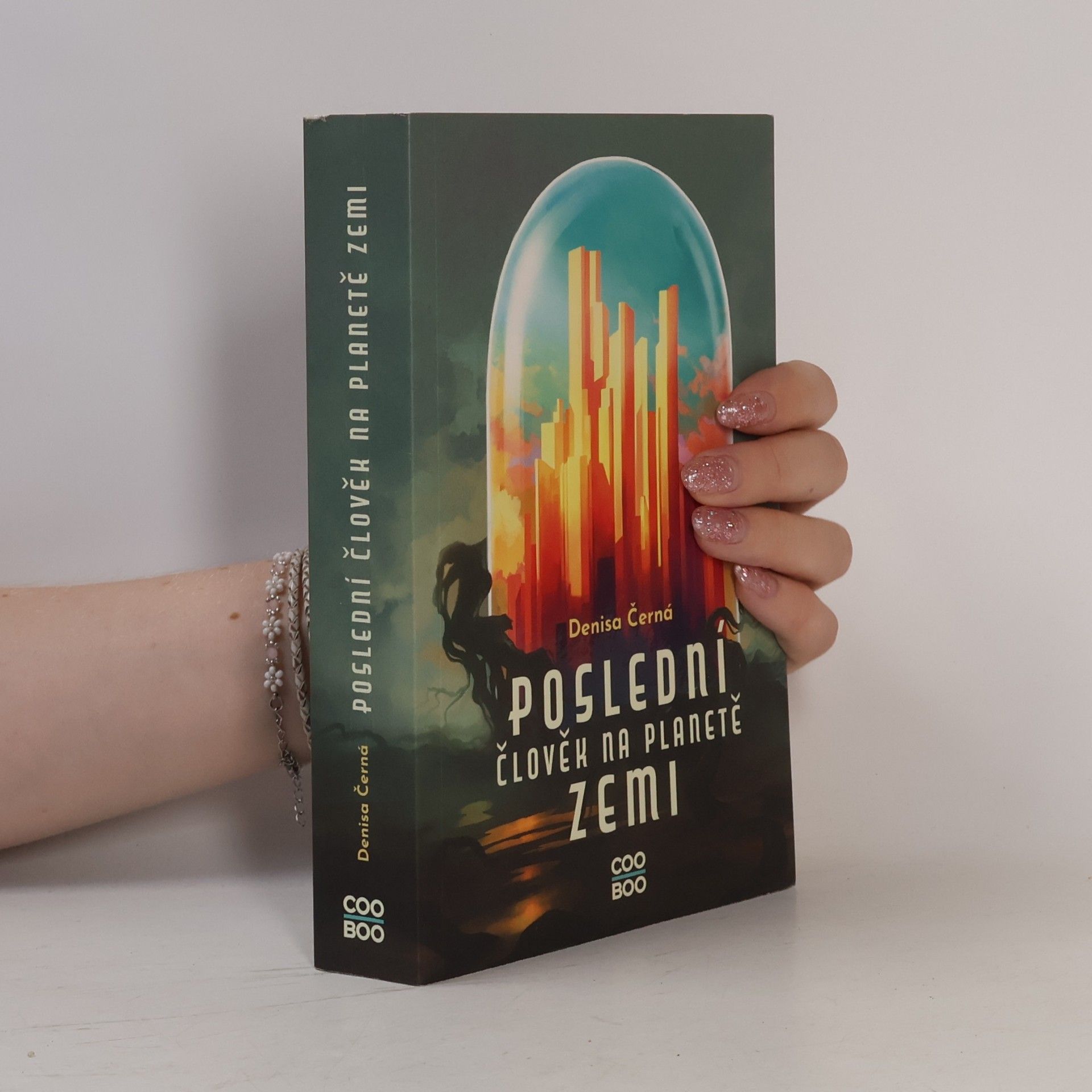 Denisa Černá Poslední člověk na planetě Zemi