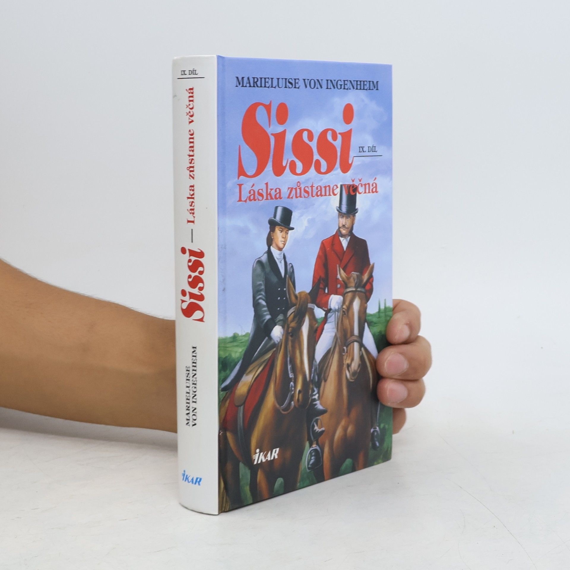 Maireluise von Ingenheim Sissi. IX. díl. Láska zůstane věčná