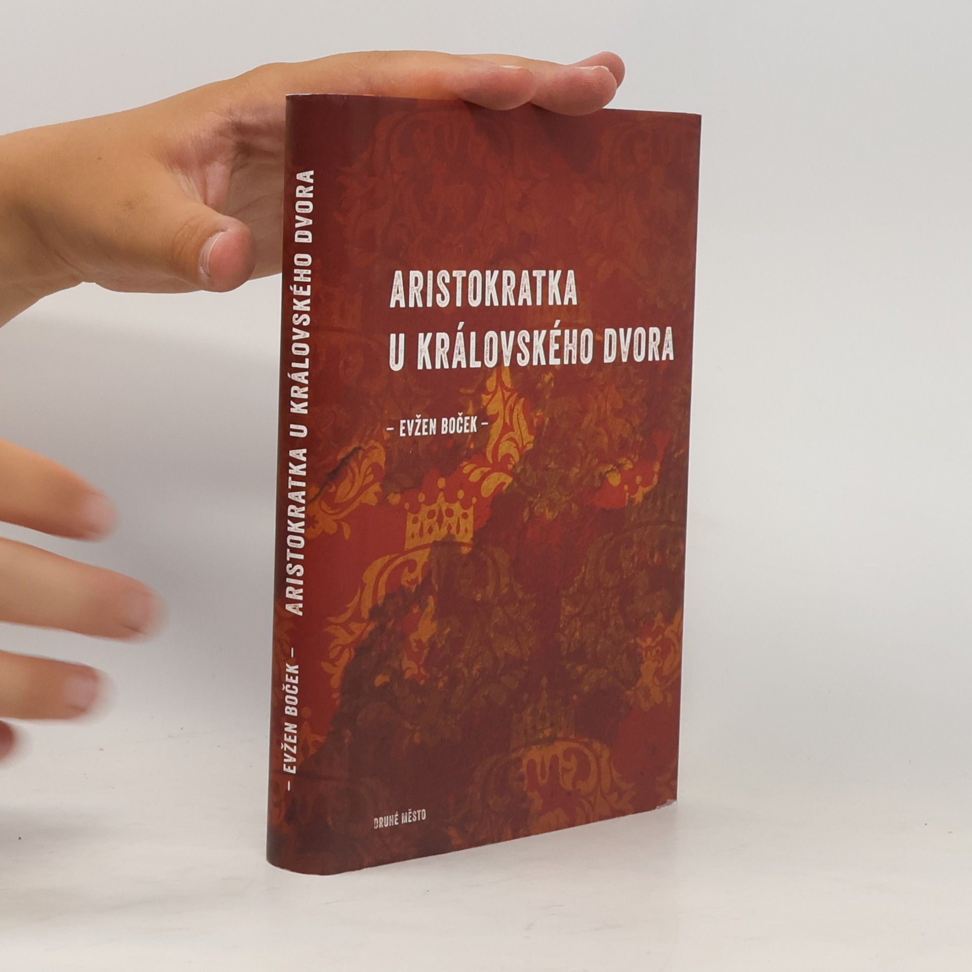 Evžen Boček Aristokratka u královského dvora