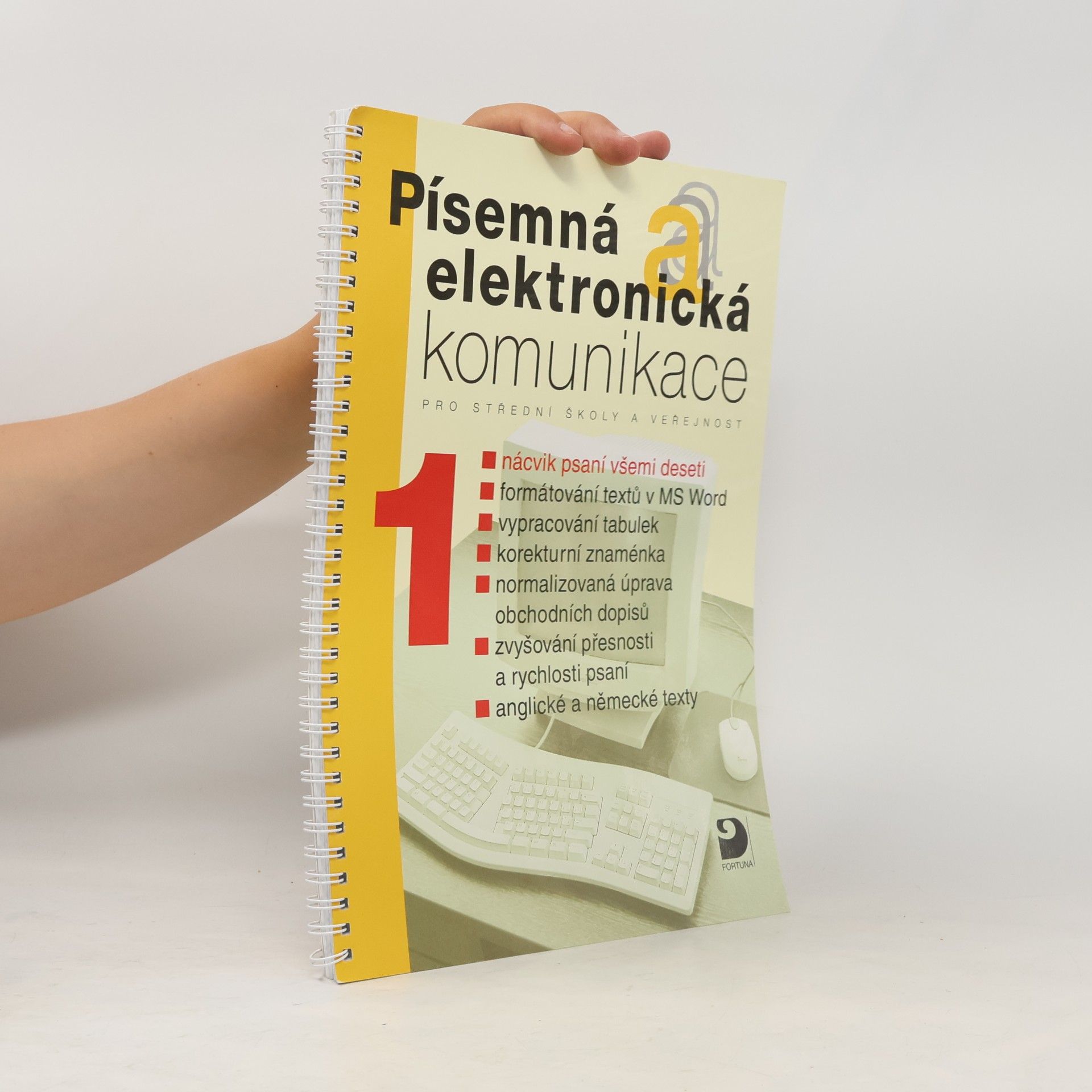Olga Kuldová Písemná a elektronická komunikace pro střední školy a veřejnost. 1