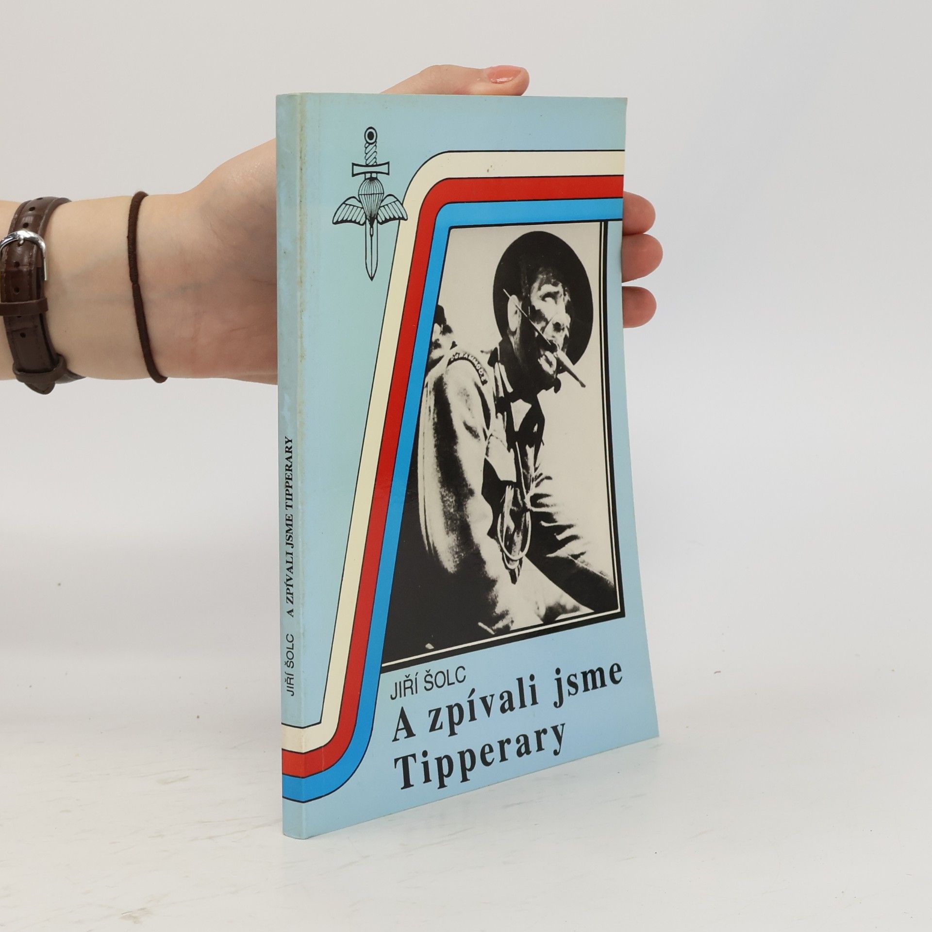 Jiří Šolc A zpívali jsme Tipperary