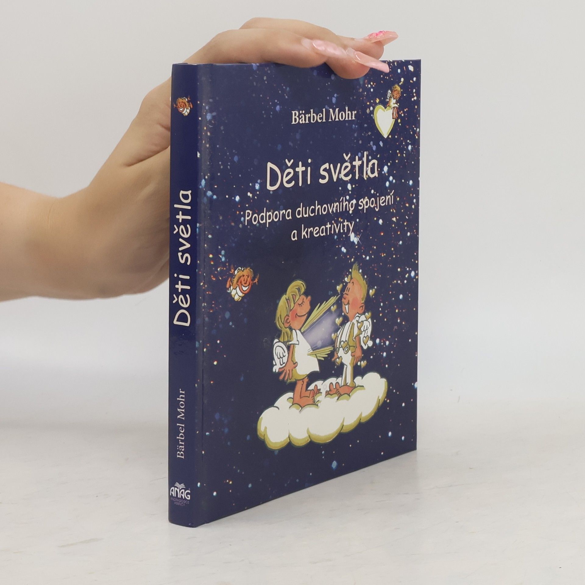 Bärbel Mohr Děti světla: Podpora duchovního spojení a kreativity