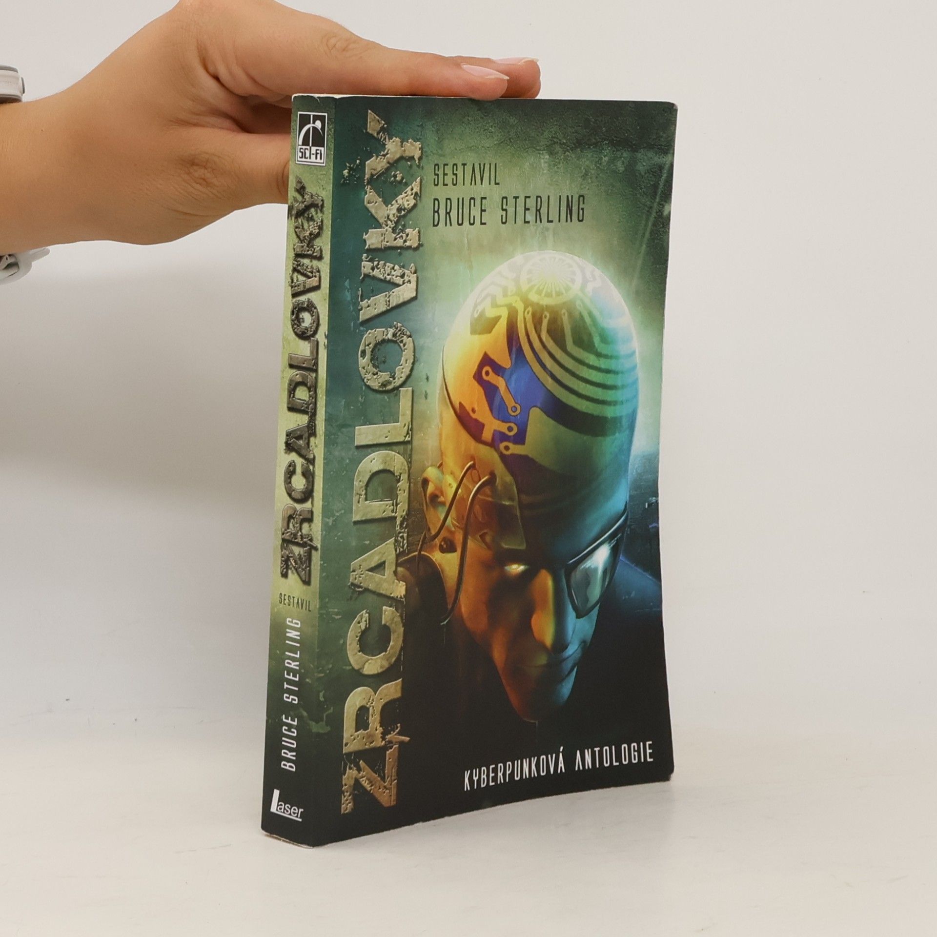 Bruce Sterling Zrcadlovky – Kyberpunková antologie