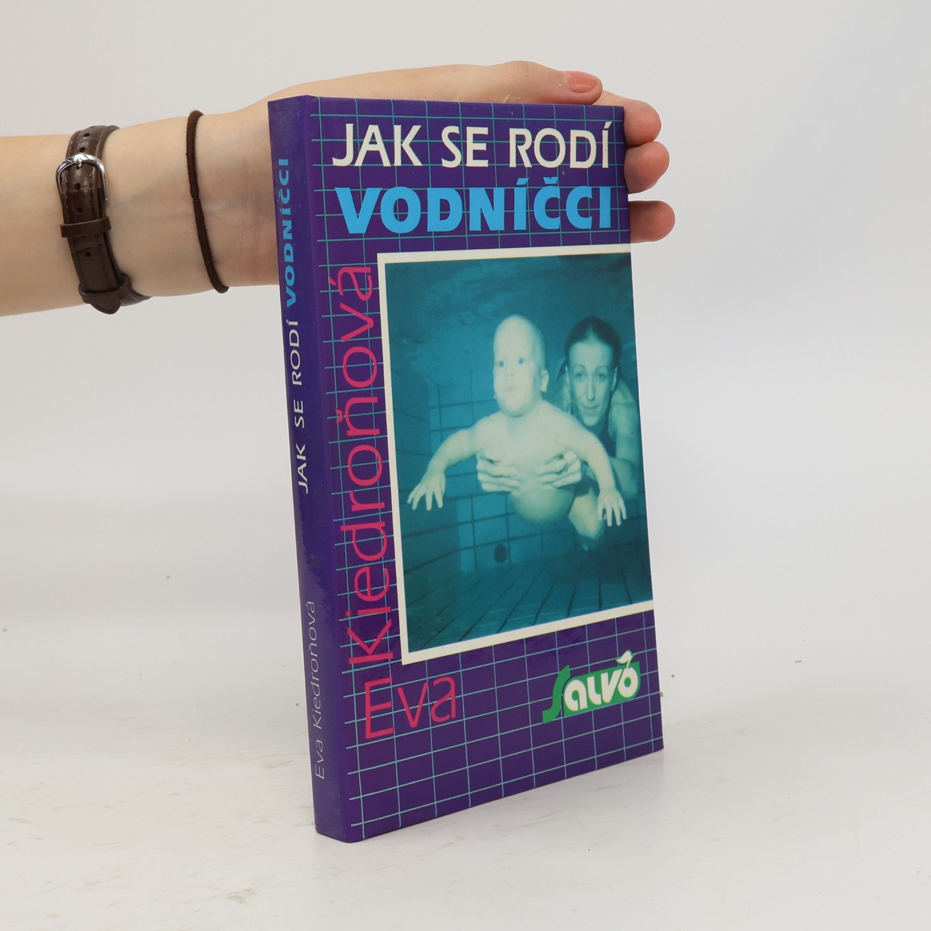 Eva Kiedroňová Jak se rodí vodníčci