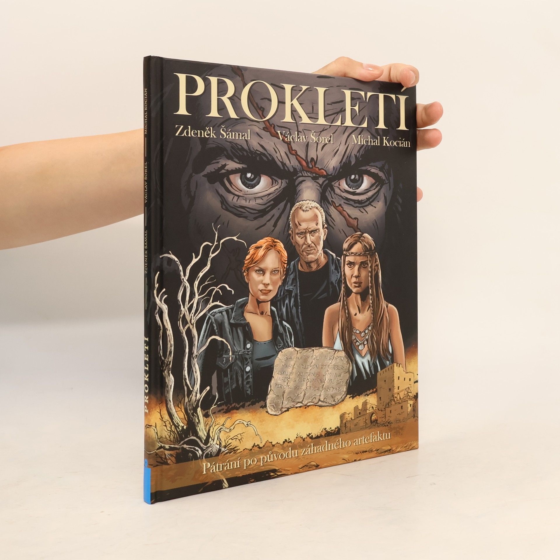 Prokletí : pátrání po původu záhadného artefaktu