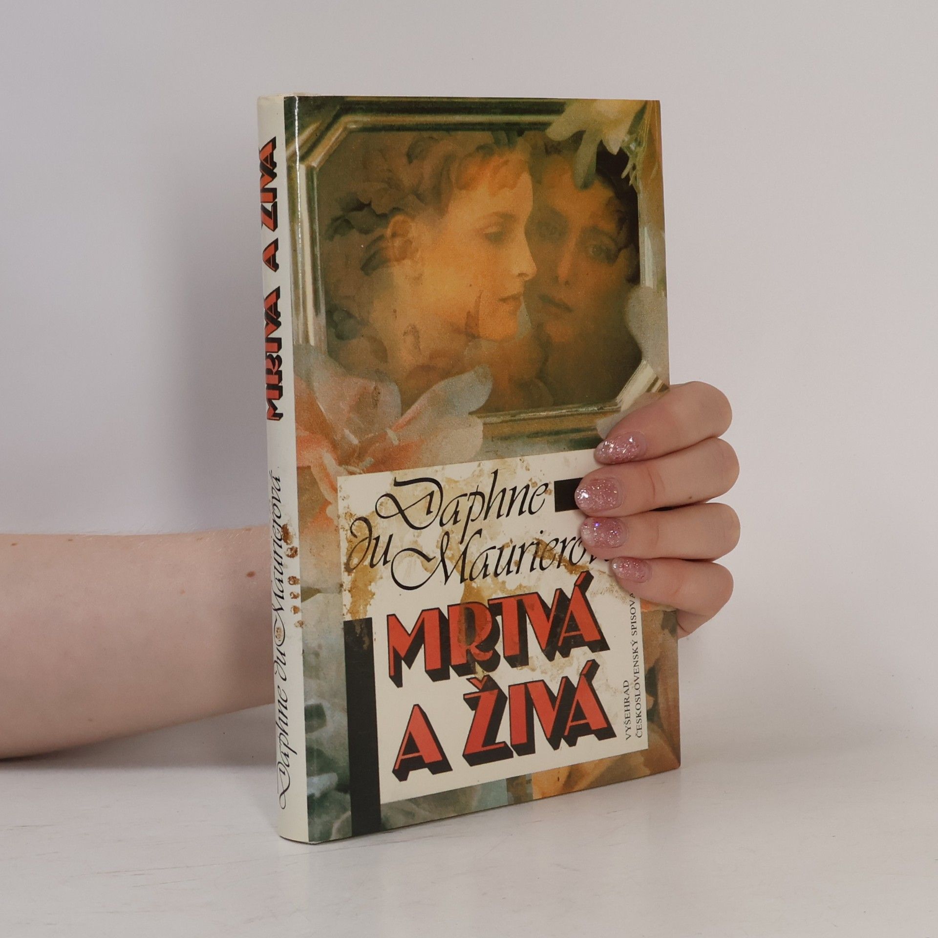Daphne du Maurier Mrtvá a živá