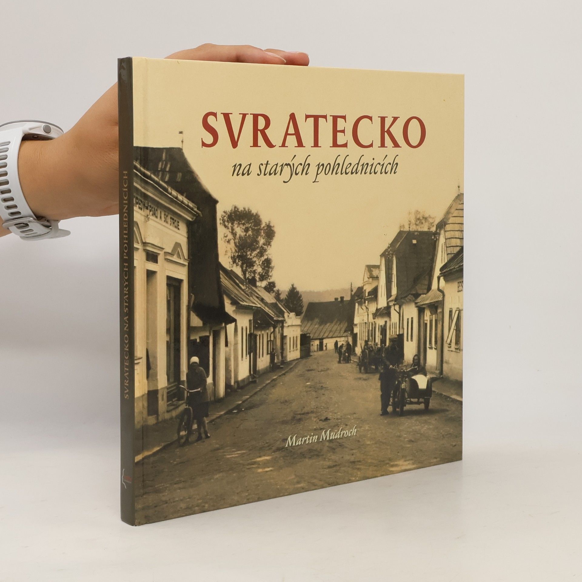 Martin Mudroch Svratecko na starých pohlednicích