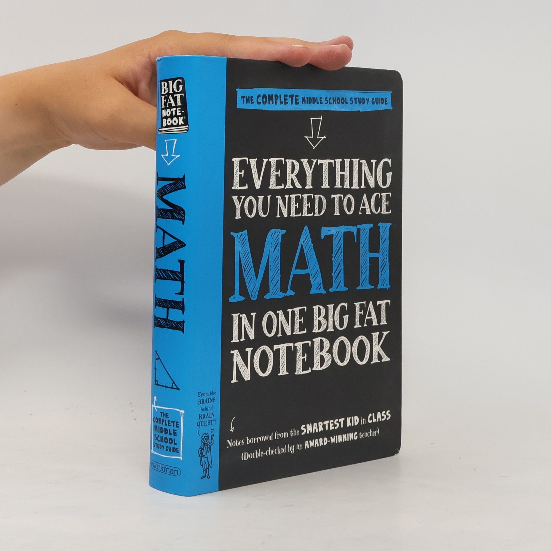 Various authors Everything You Need to Ace Math in One Big Fat Notebook
