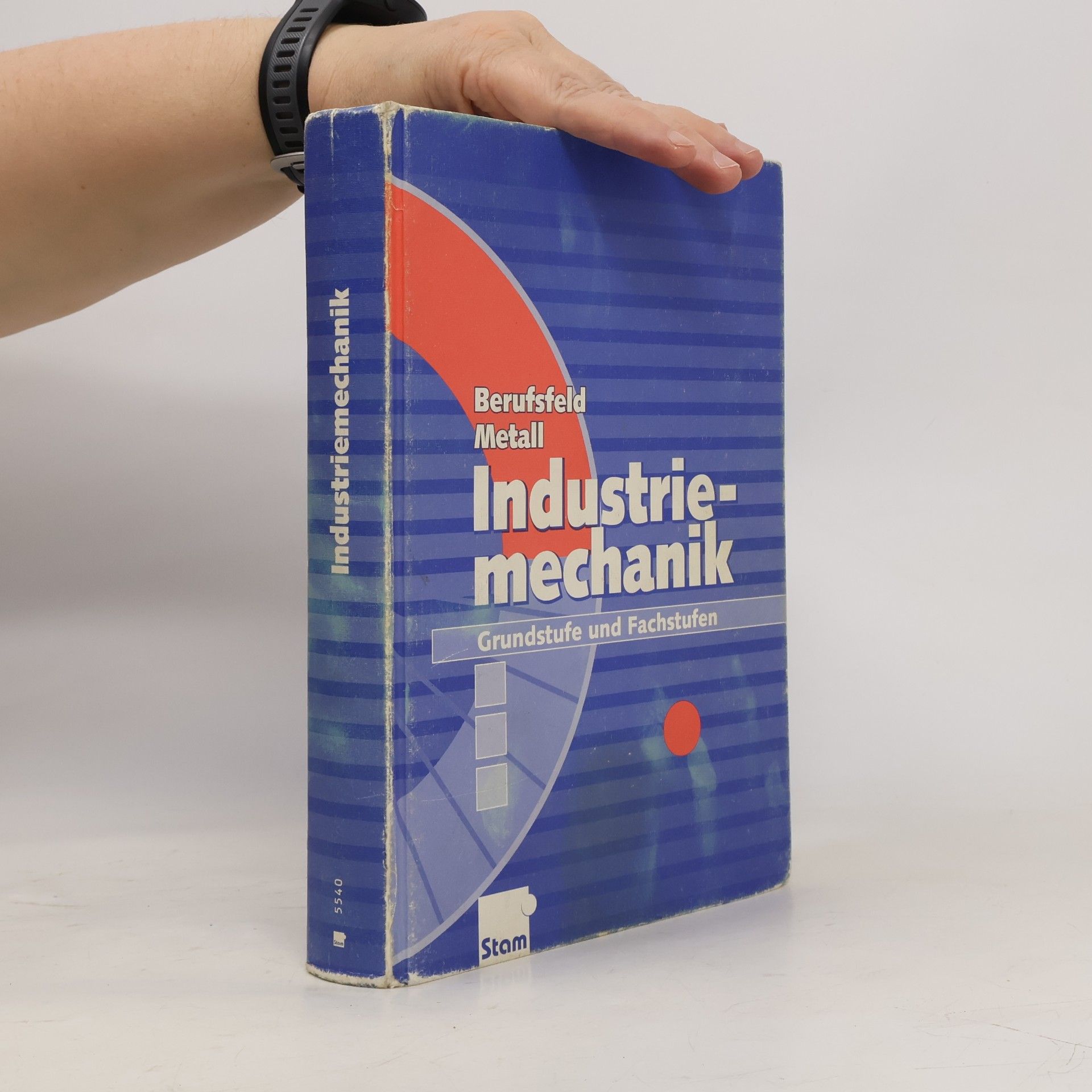 Various authors Industriemechanik. Grundstufe und Fachstufe