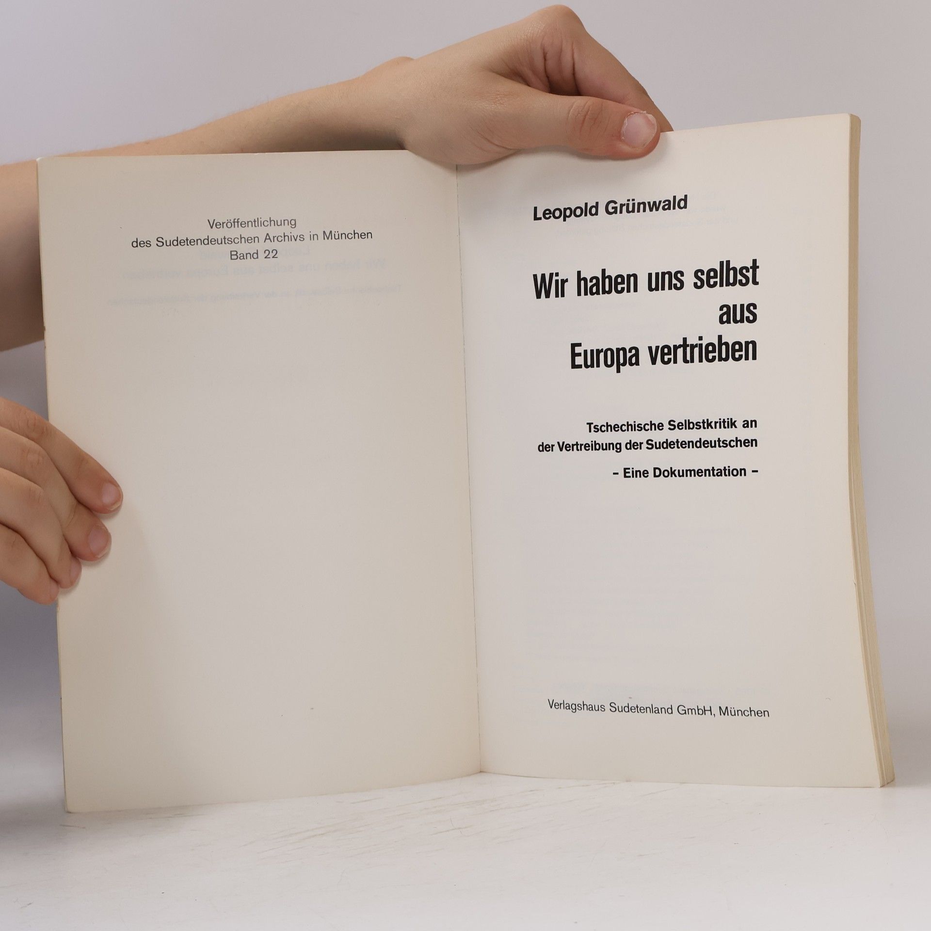 Leopold Grünwald Wir haben uns selbst aus Europa vertrieben