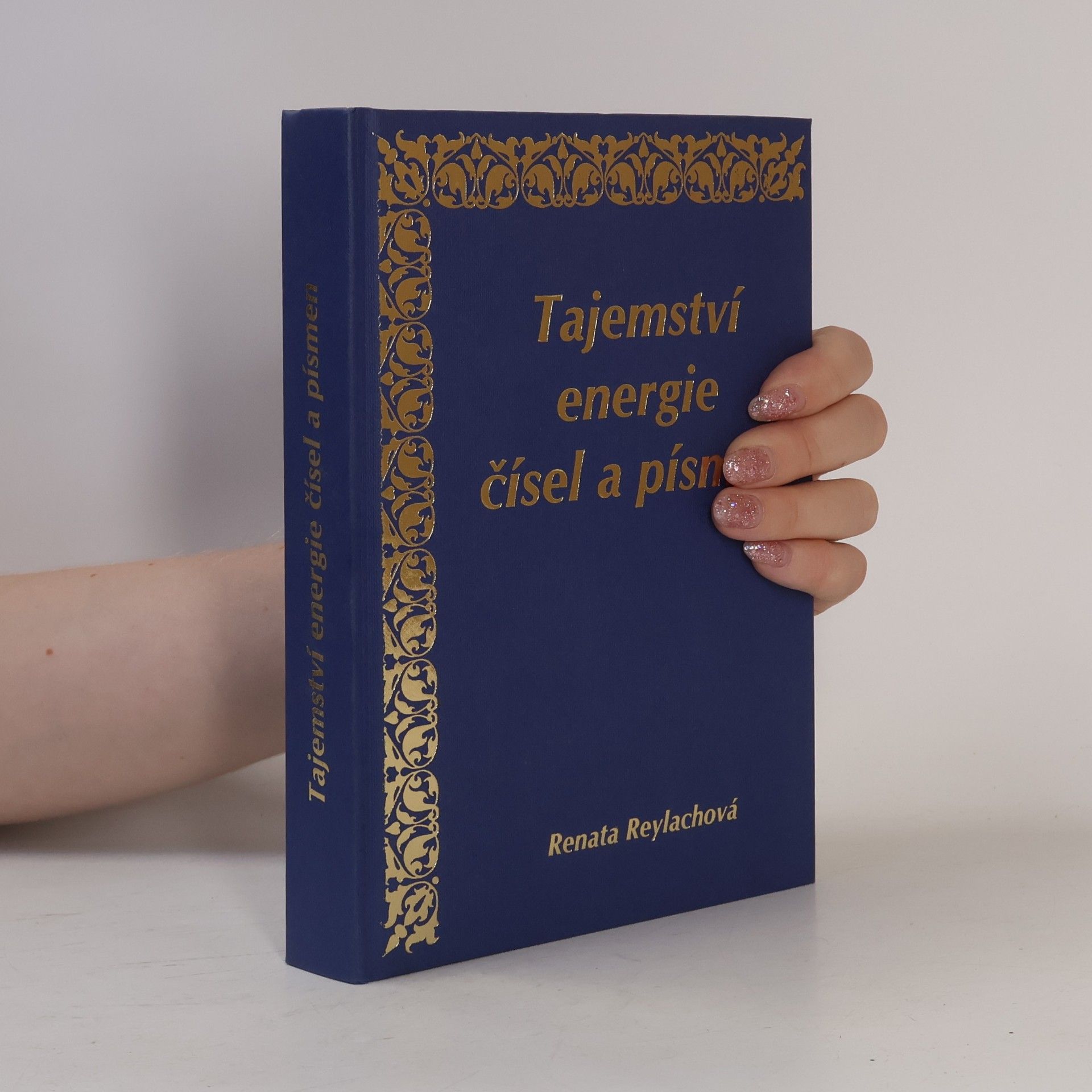 Renata Reylachová Tajemství energie čísel a písmen