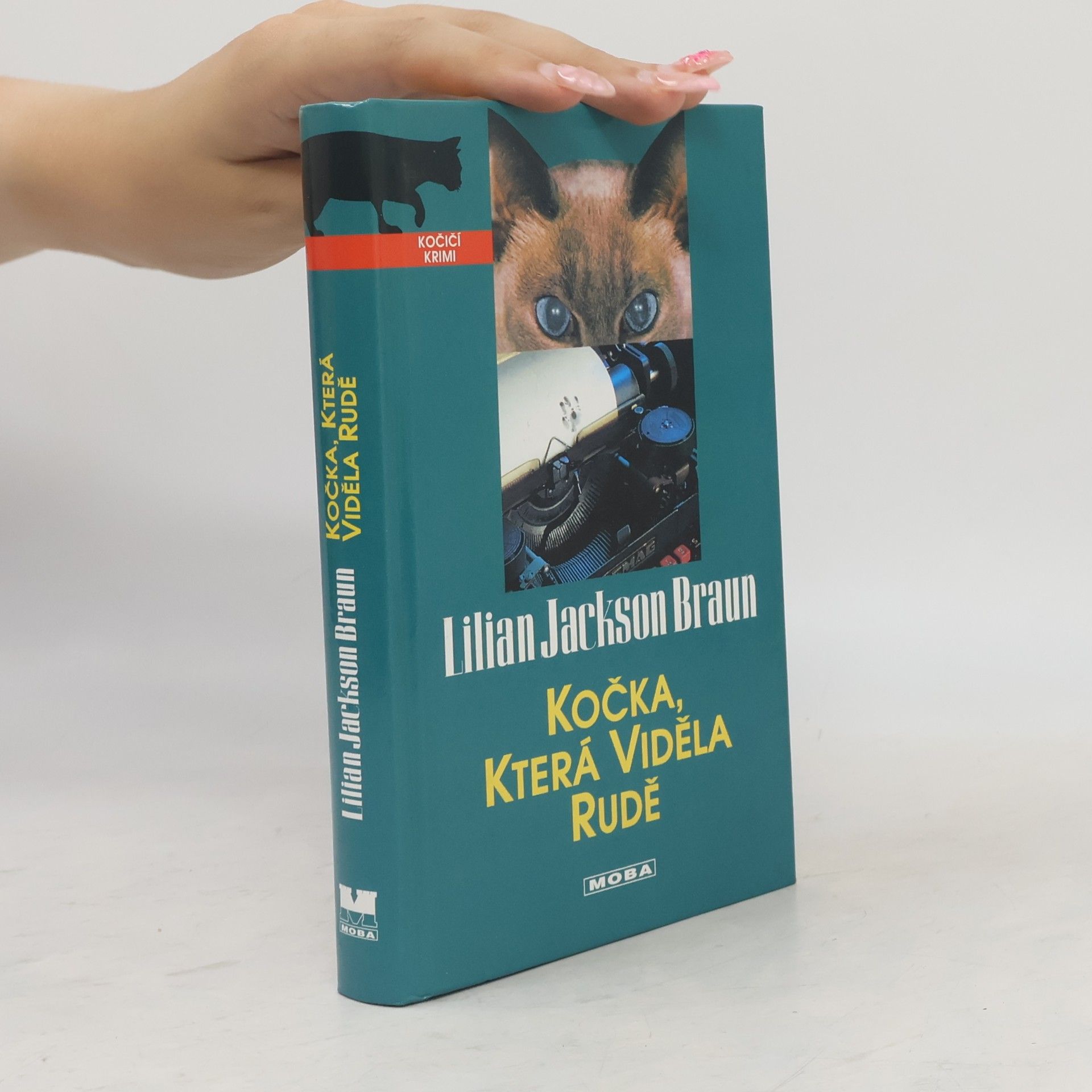 Lilian Jackson Braun Kočka, která viděla rudě