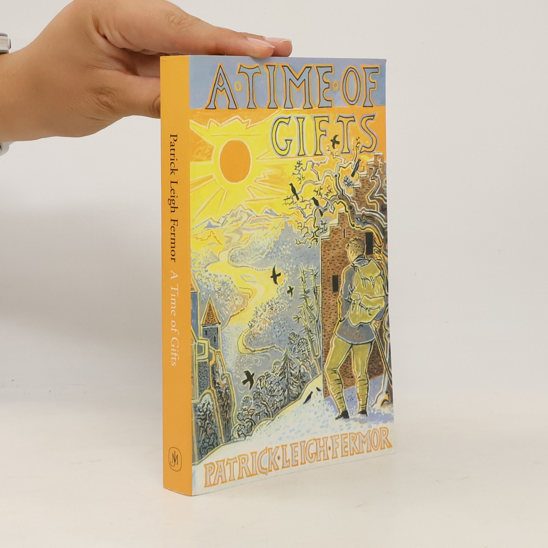 Patrick Leigh Fermor A time of gifts. On foot to constantinopole. From the Hook of Holland to the Middle Danube.