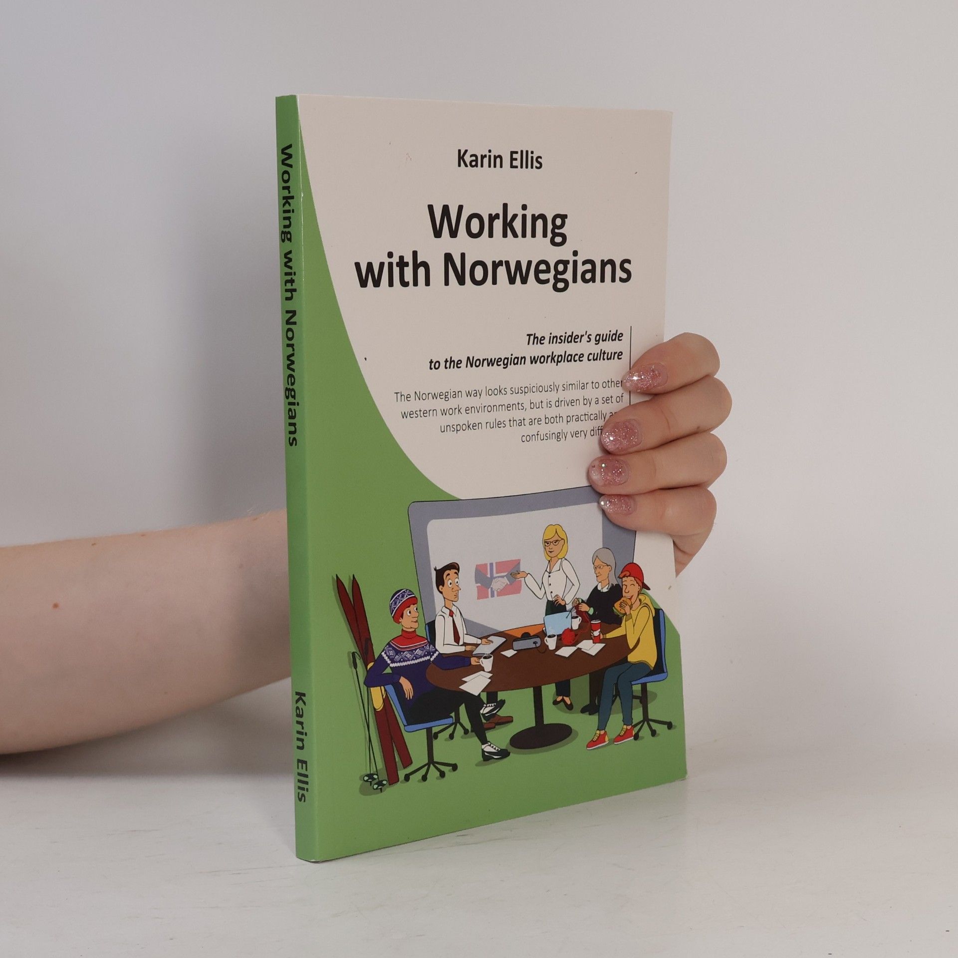Karin Ellis Working With Norwegians