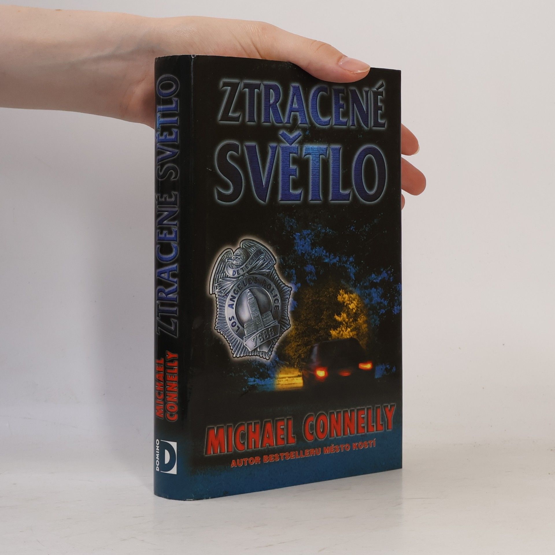 Michael Connelly Ztracené světlo