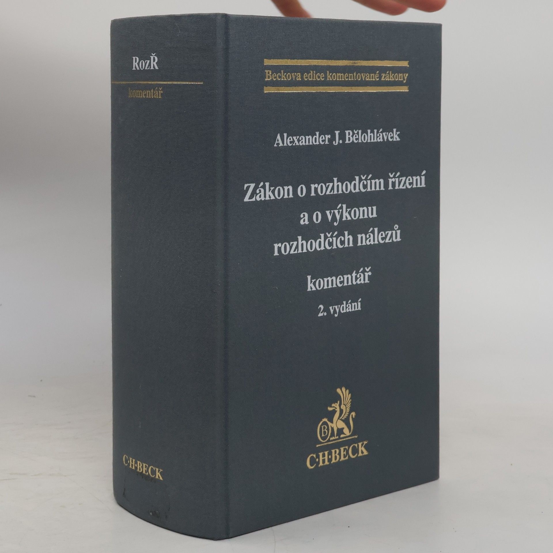 Alexander J. Bělohlávek Zákon o rozhodčím řízení a o výkonu rozhodčích nálezů : komentář