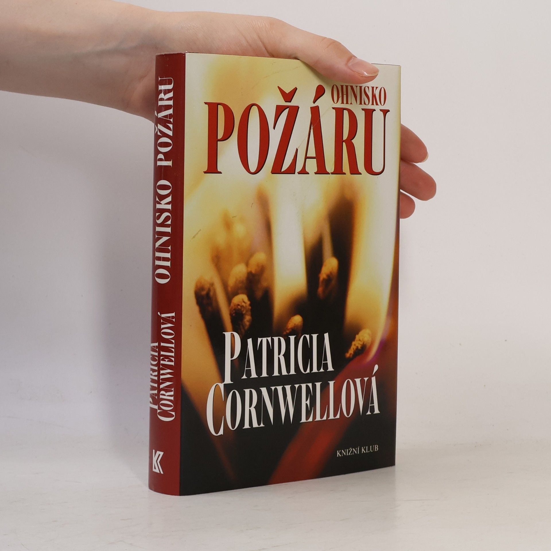 Patricia Cornwell Ohnisko požáru