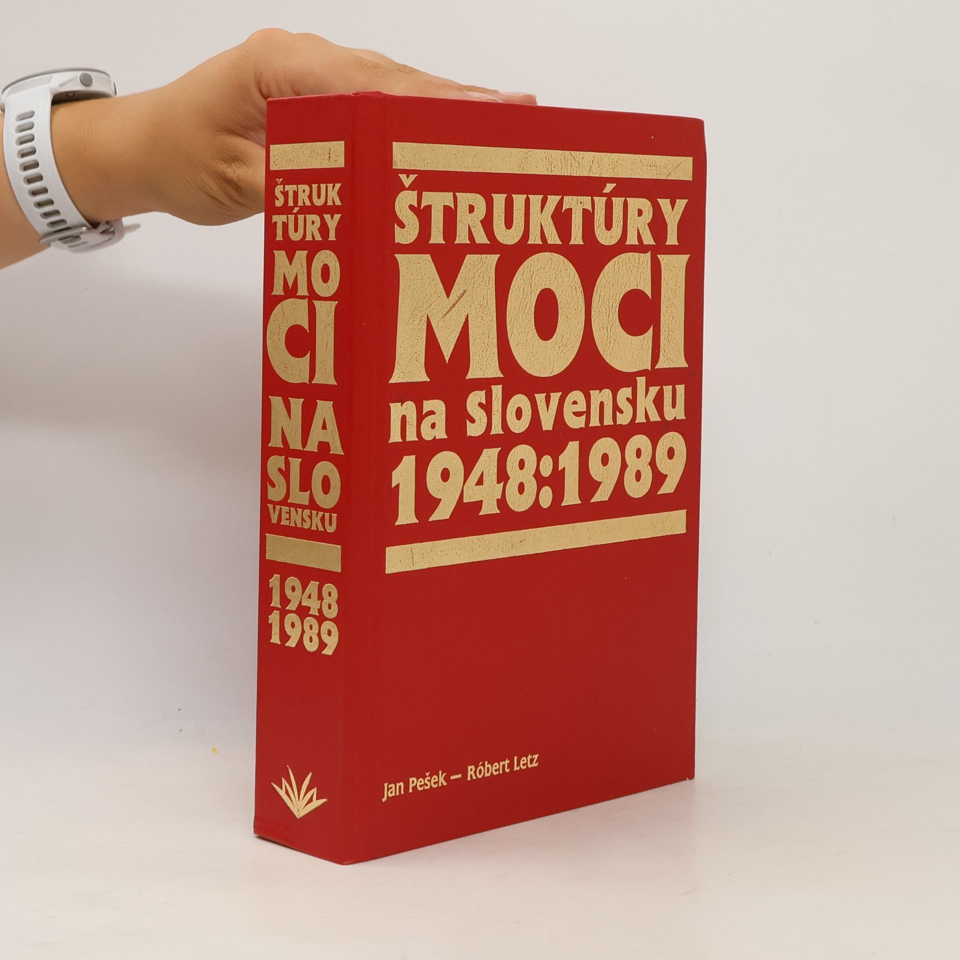 Róbert Letz Štruktúry moci na Slovensku 1948 : 1989