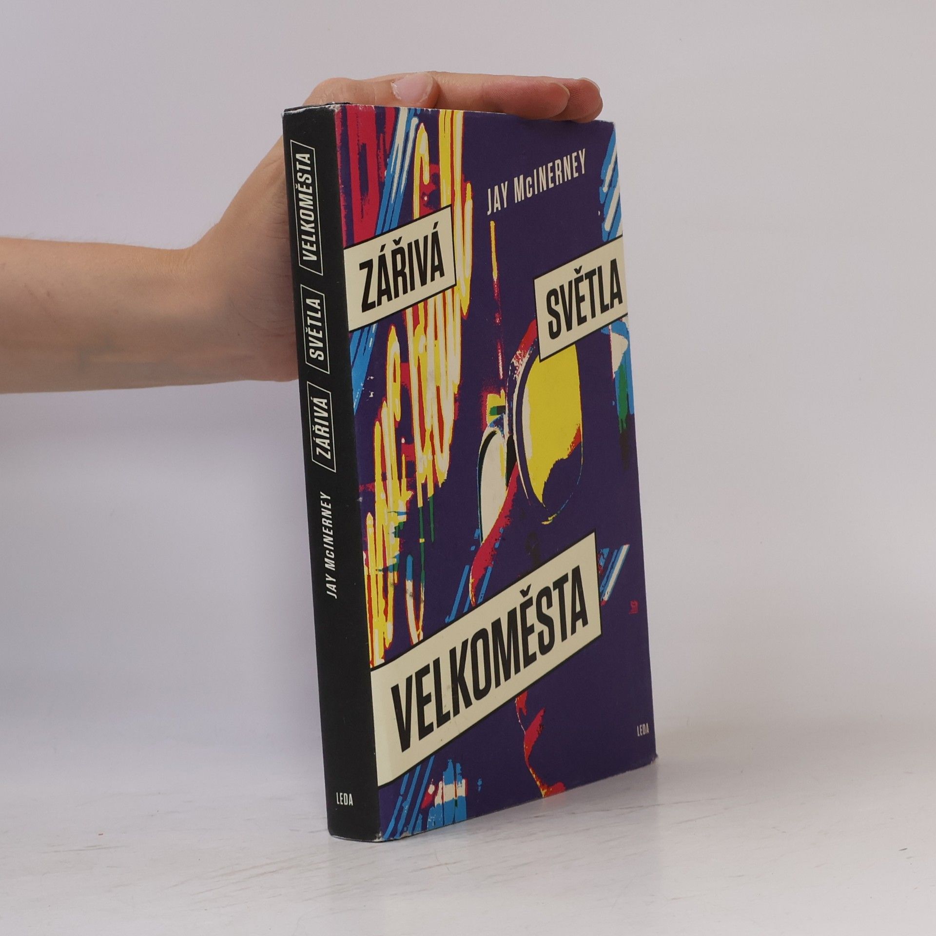 Jay McInerney Zářivá světla velkoměsta