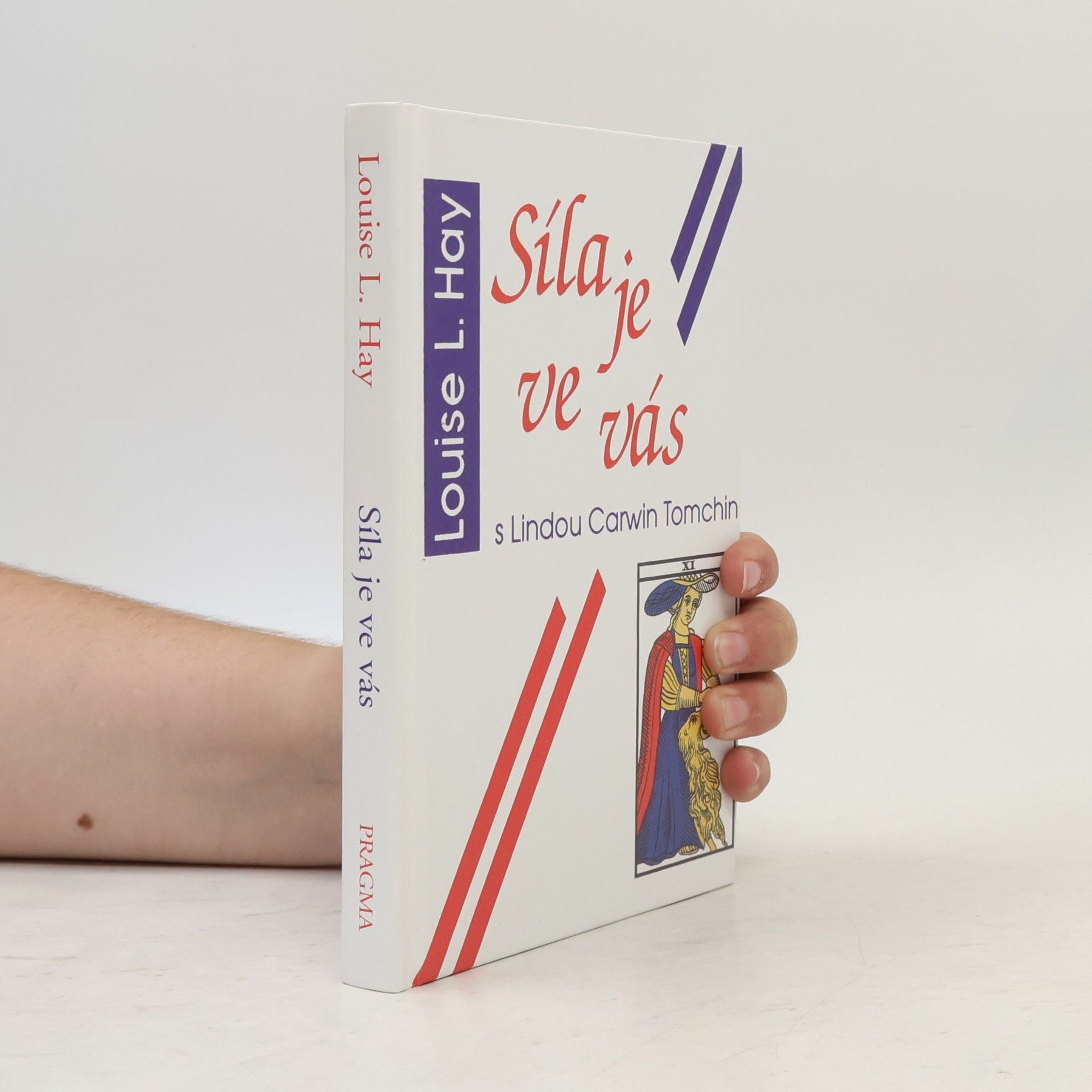 Louise Lynn Hay Síla je ve vás
