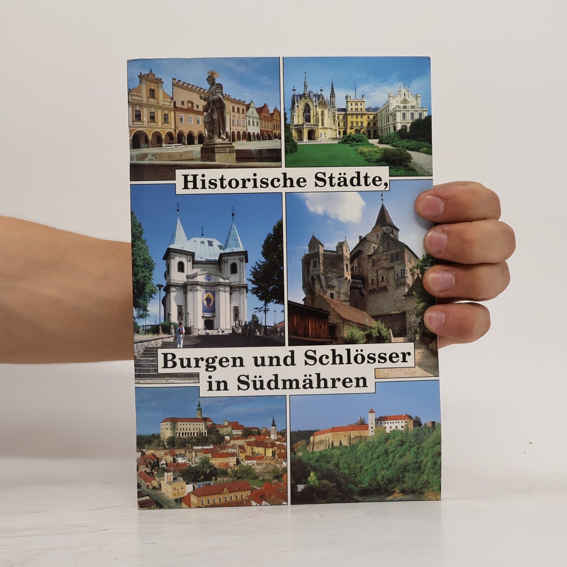 Kolektív autorov Historische Städte, Burgen und Schlösser in Südmähren