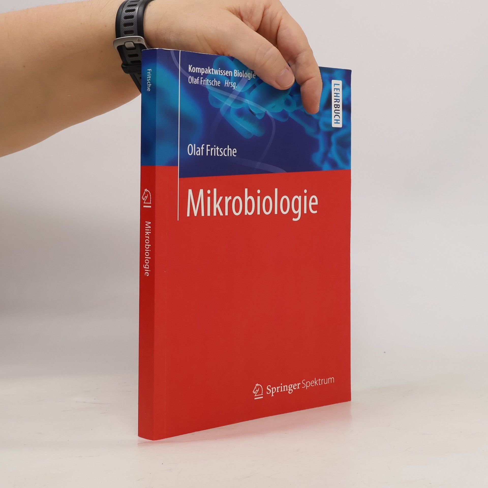 Martin Lay Kompaktwissen Biologie: Mikrobiologie