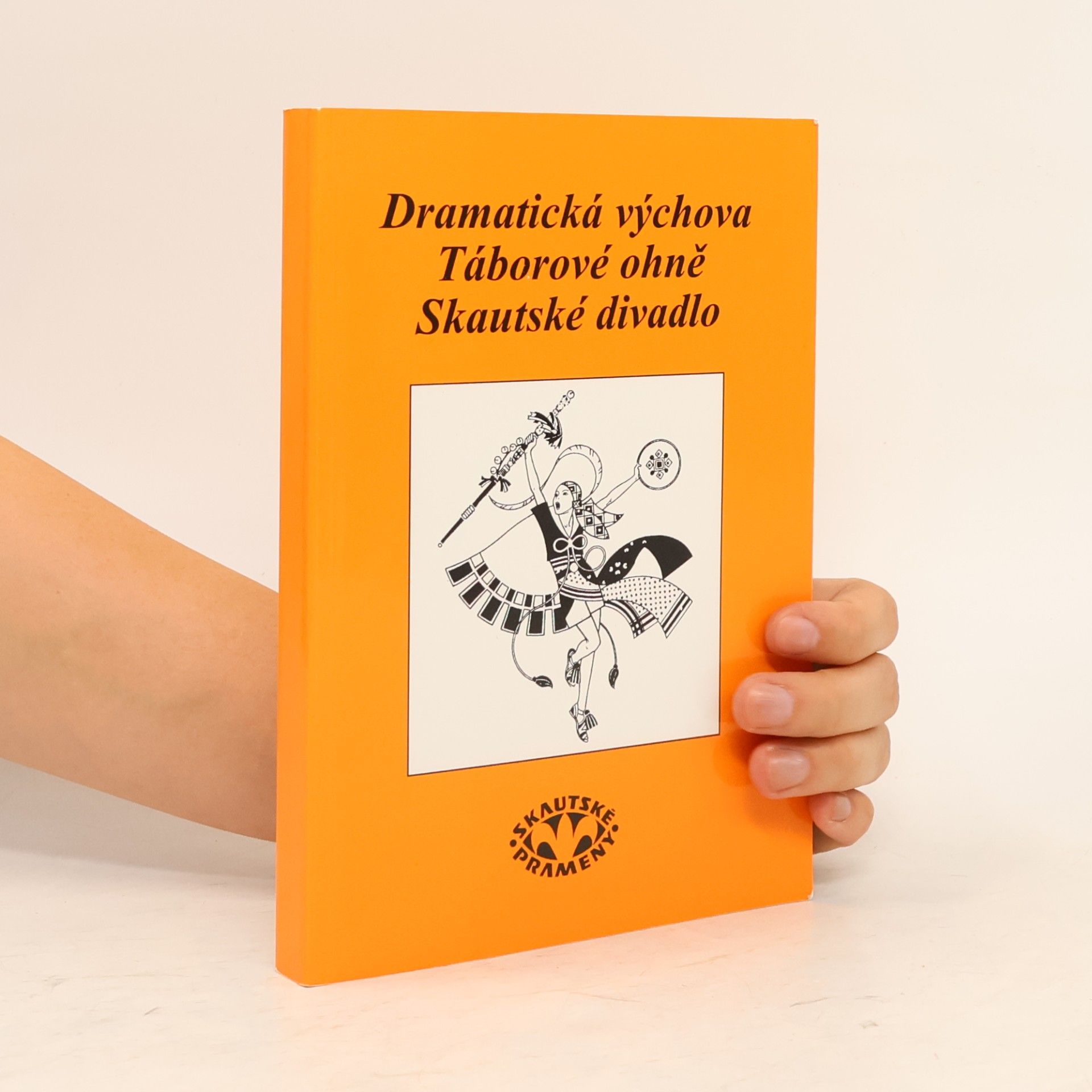 Dramatická výchova / Táborové ohně / Skautské divadlo