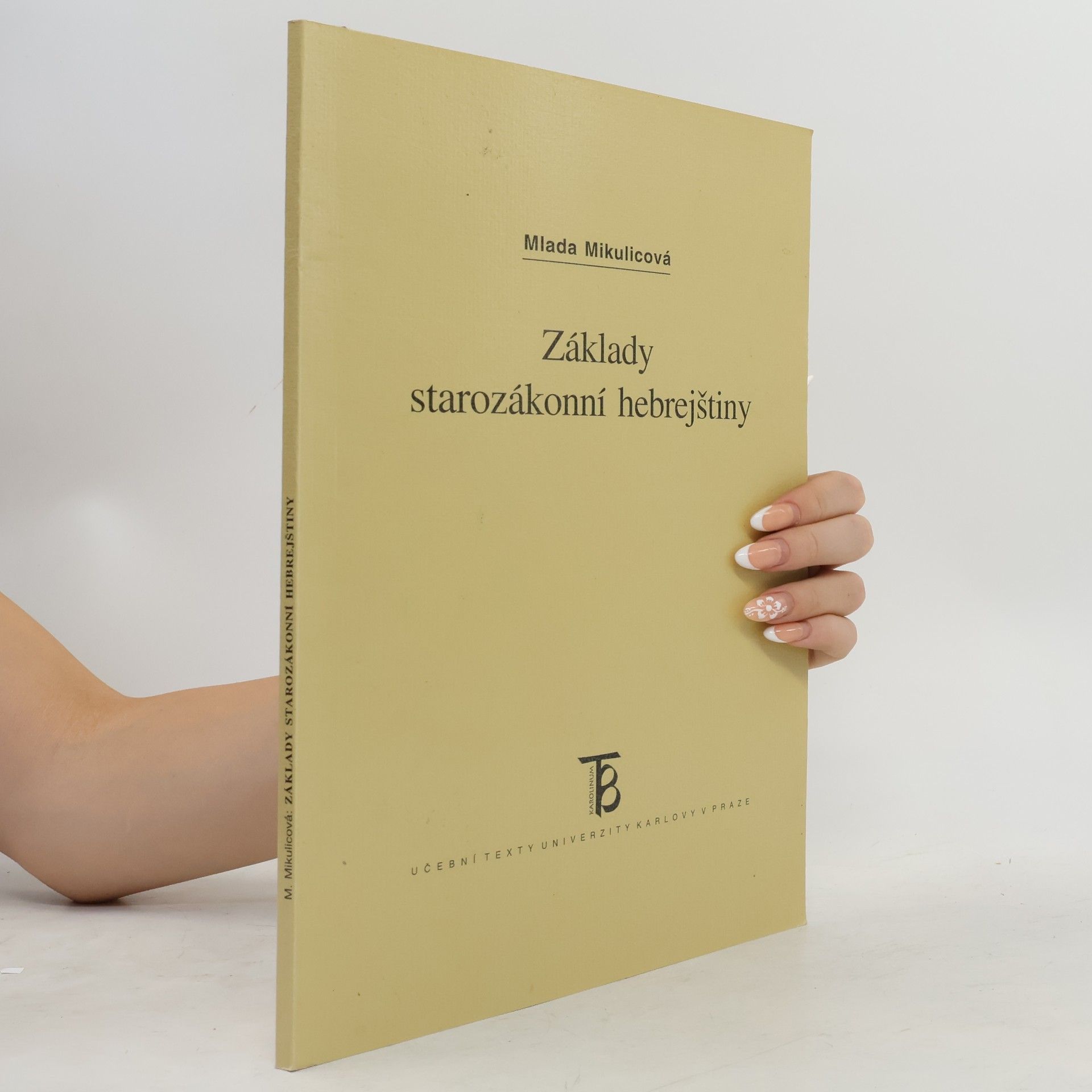Mlada Mikulicova Základy starozákonní hebrejštiny