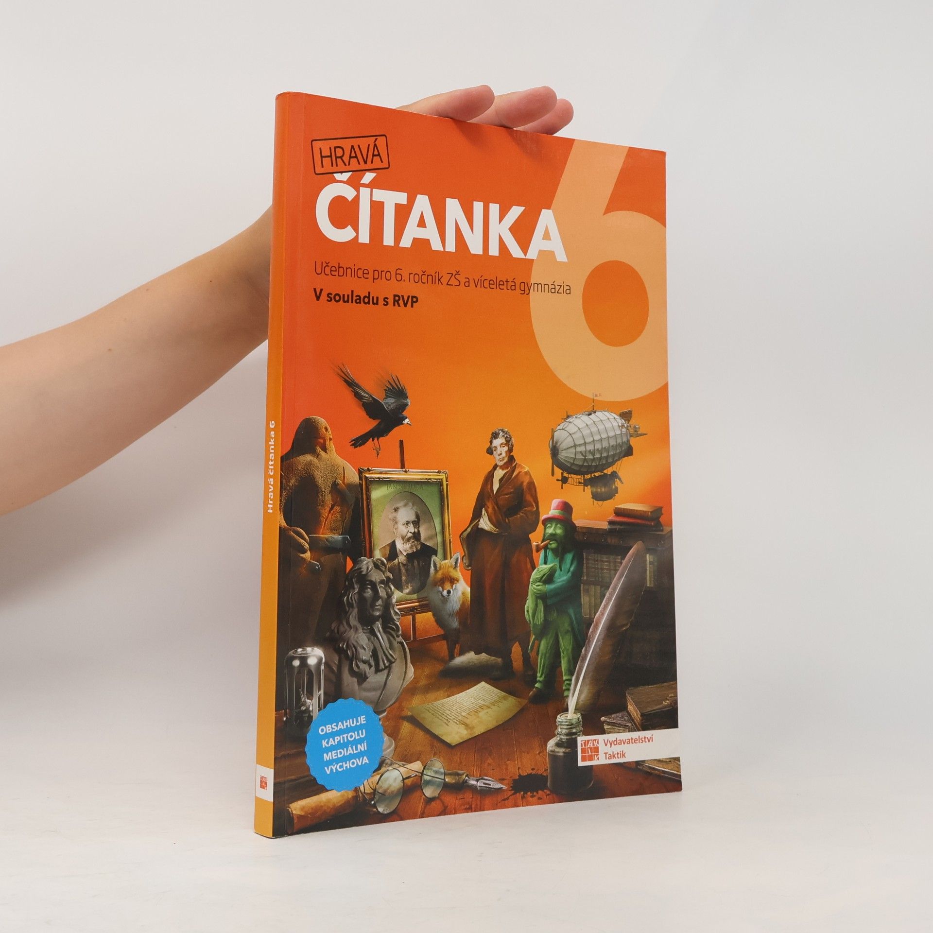 Various authors Hravá čítanka 6 : učebnice pro 6. ročník ZŠ a víceletá gymnázia