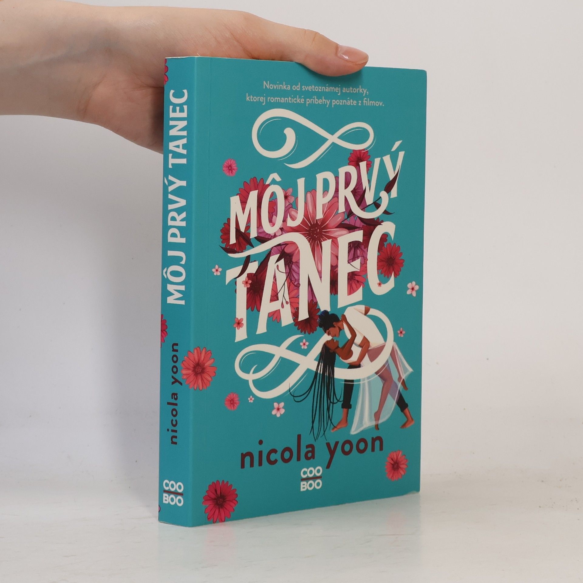 Nicola Yoon Môj prvý tanec