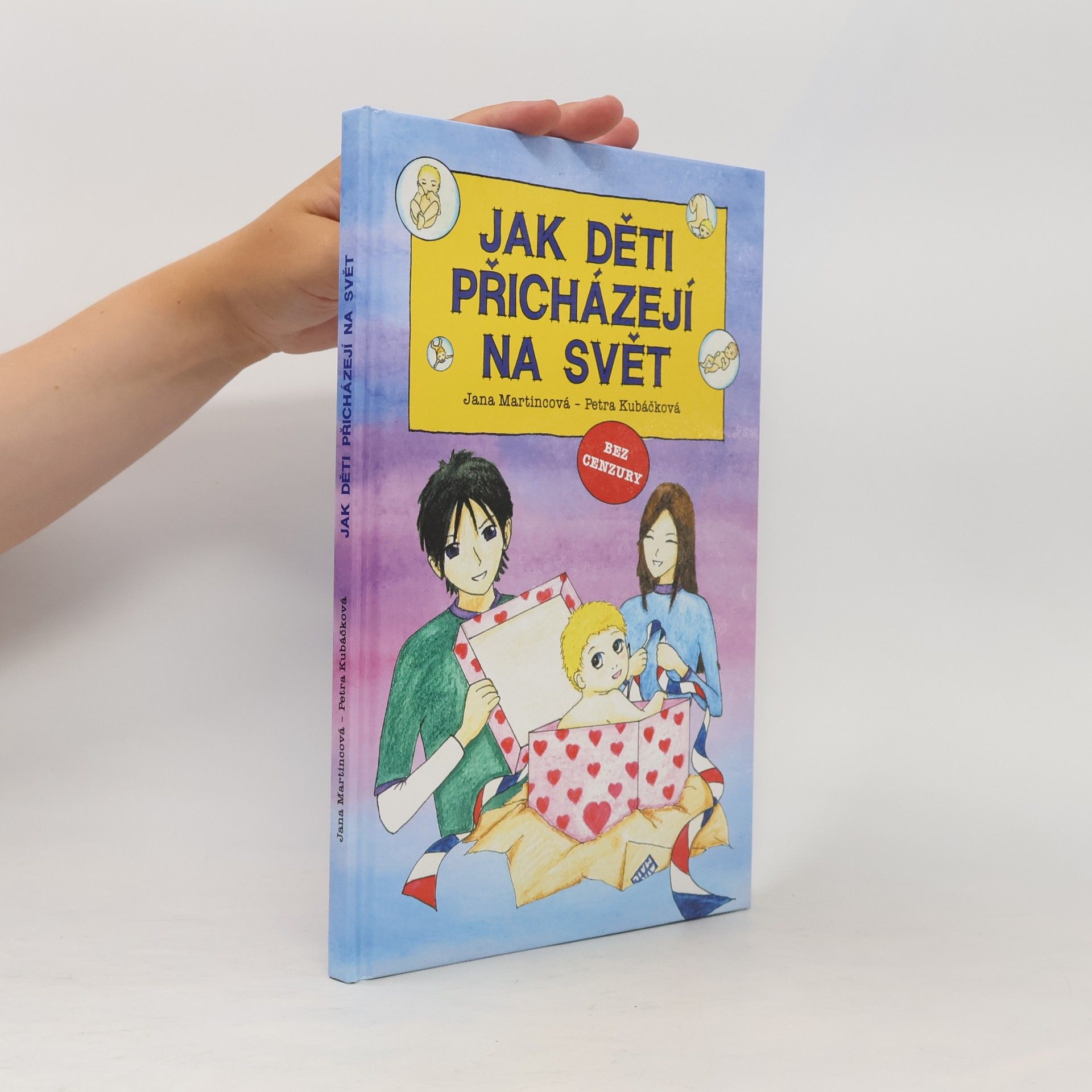 Petra Kubáčková Jak děti přicházejí na svět