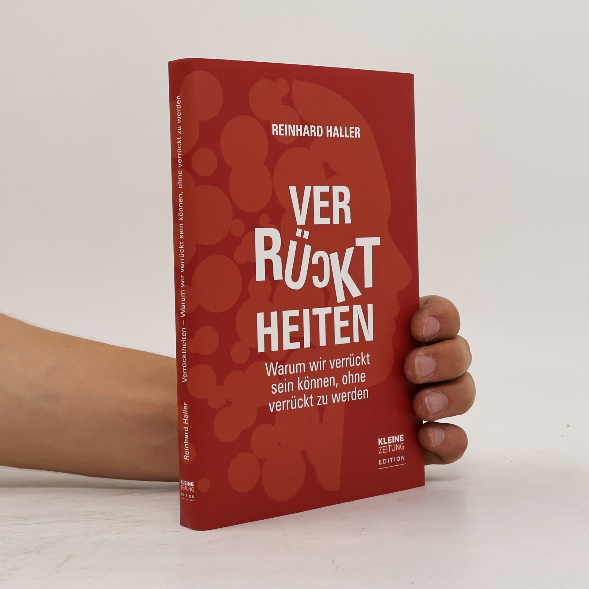 Reinhard Haller Verrücktheiten